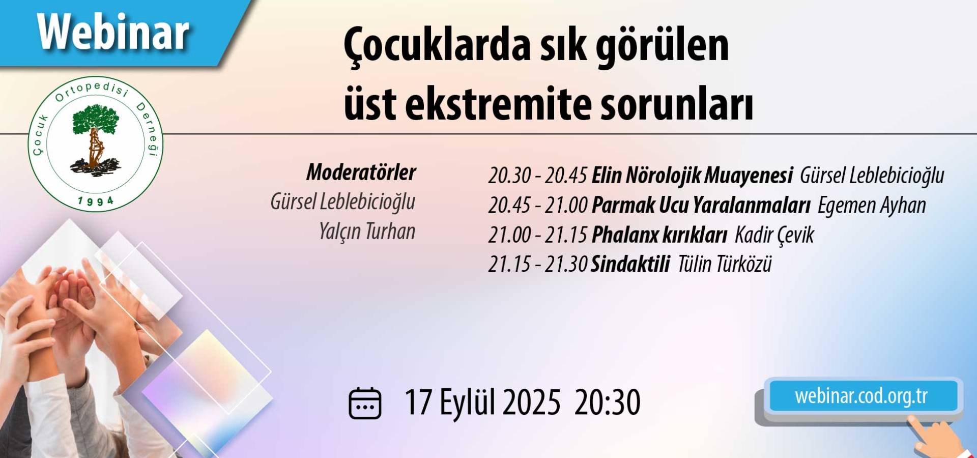Webinar - Çocuklarda Sık Görülen Üst Ekstremite Sorunları