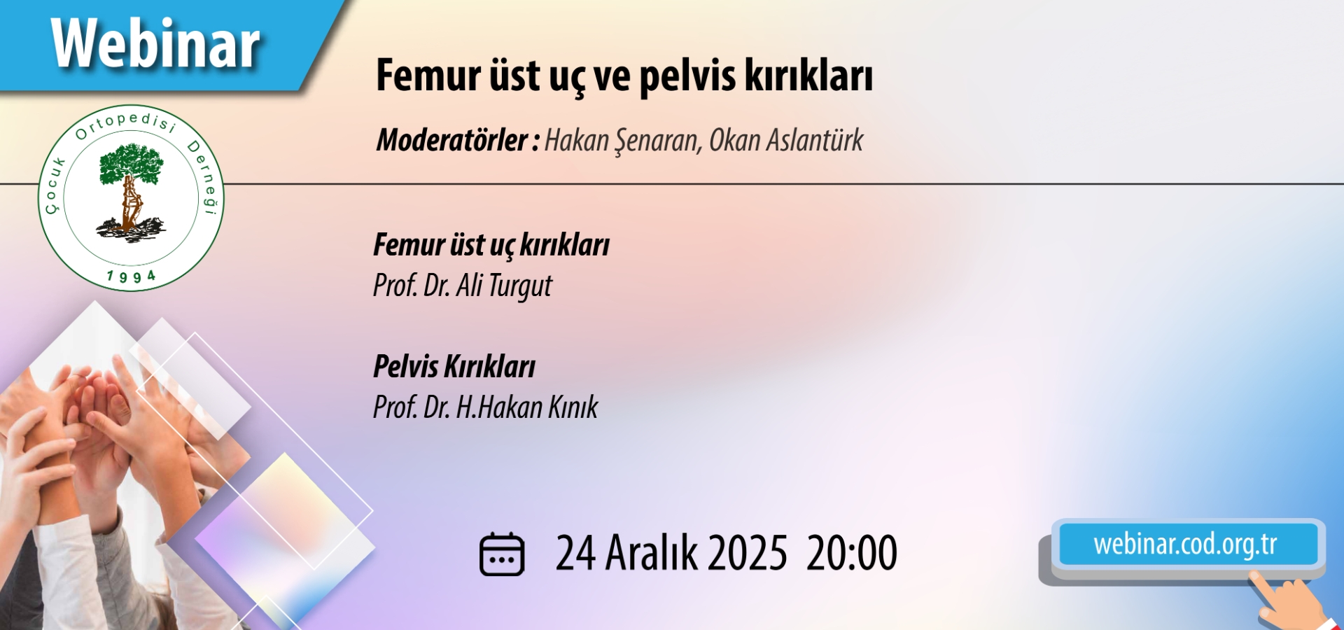 Webinar-Femur Üst Uç Ve Pelvis Kırıkları